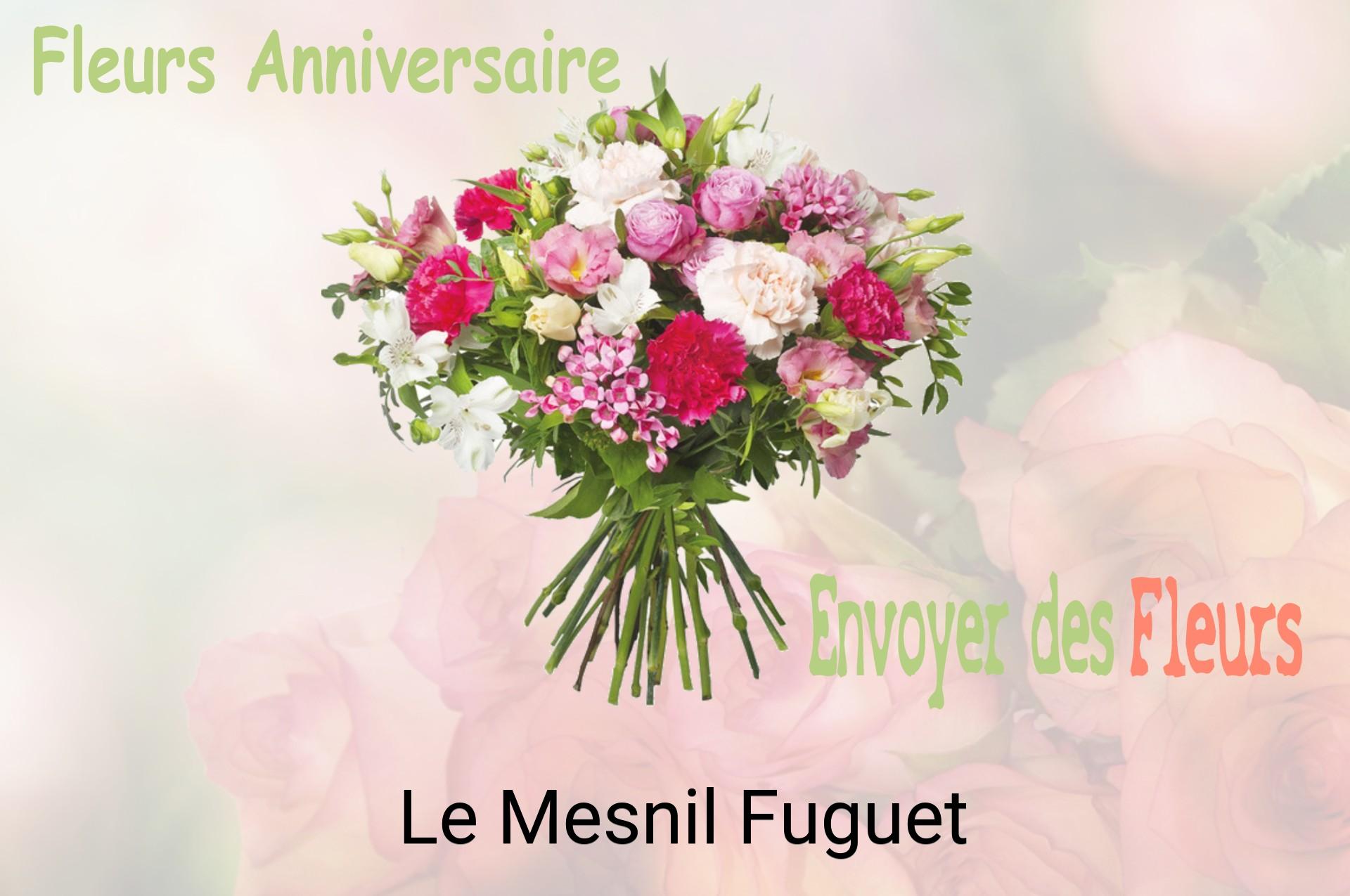 Bouquet de fleurs d’anniversaire livré à Le Mesnil-Fuguet